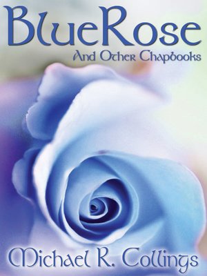 cover image of BlueRose and Other Chapbooks